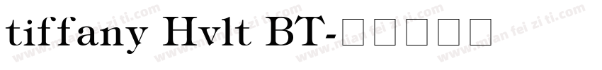 tiffany Hvlt BT字体转换